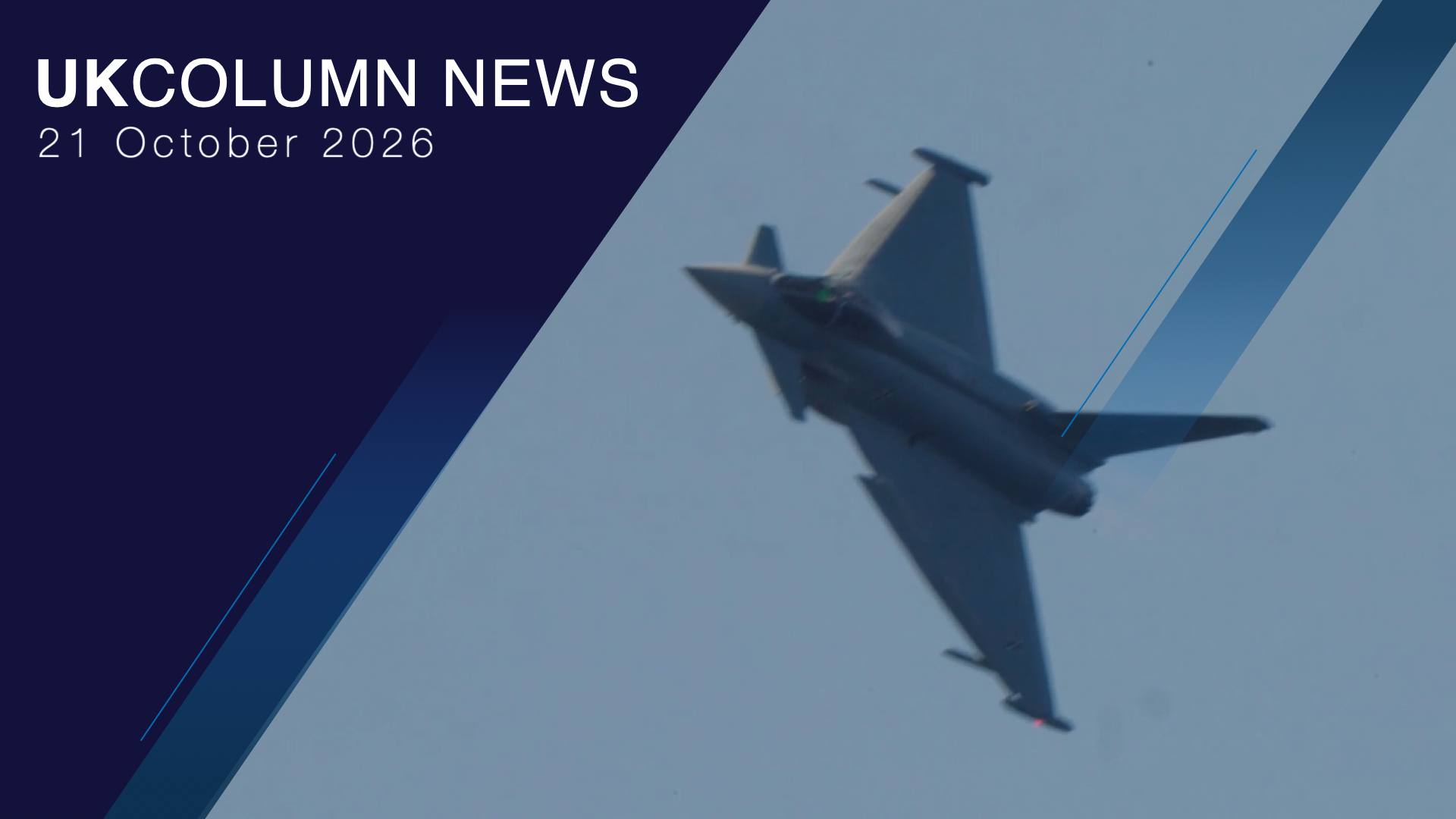 UK Column News — 21st October 2026 | UK Column