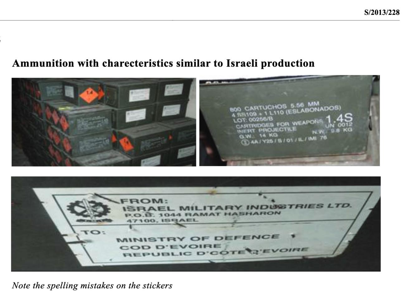Ammunition with characteristics similar to Israeli production. Note the spelling mistakes on the stickers